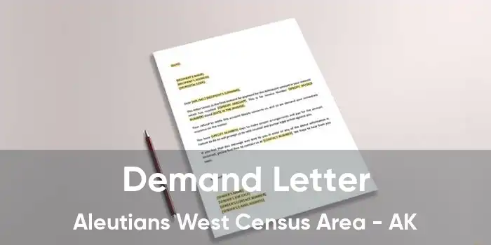 Demand Letter Aleutians West Census Area - AK