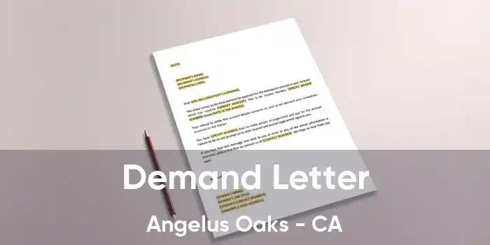 Demand Letter Angelus Oaks - CA