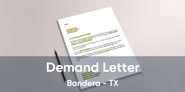 Demand Letter Bandera - TX