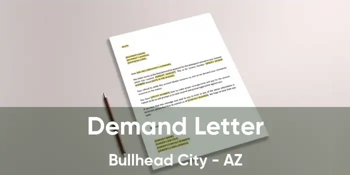 Demand Letter Bullhead City - AZ