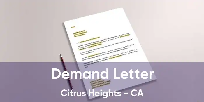 Demand Letter Citrus Heights - CA