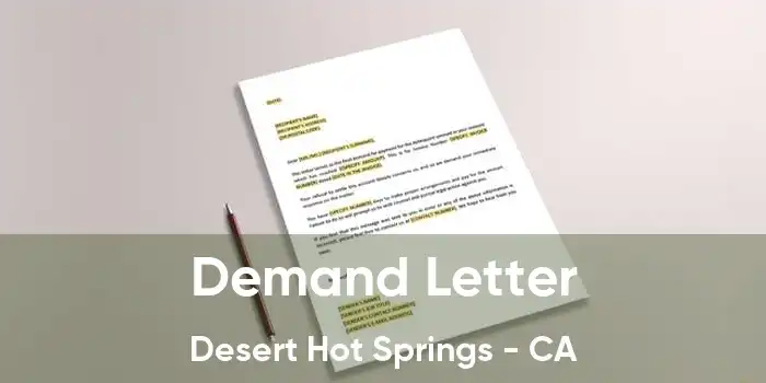 Demand Letter Desert Hot Springs - CA