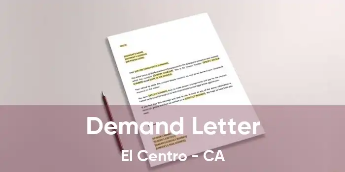 Demand Letter El Centro - CA