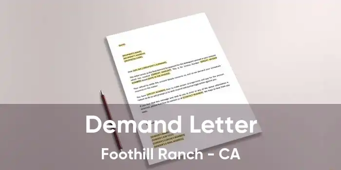 Demand Letter Foothill Ranch - CA