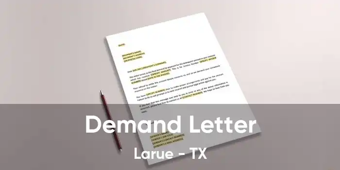 Demand Letter Larue - TX