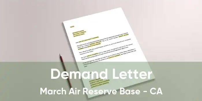 Demand Letter March Air Reserve Base - CA