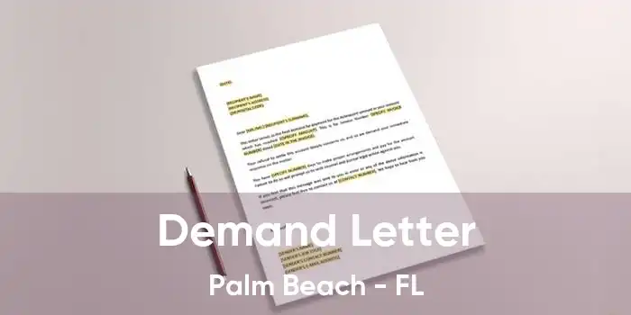 Demand Letter Palm Beach - FL