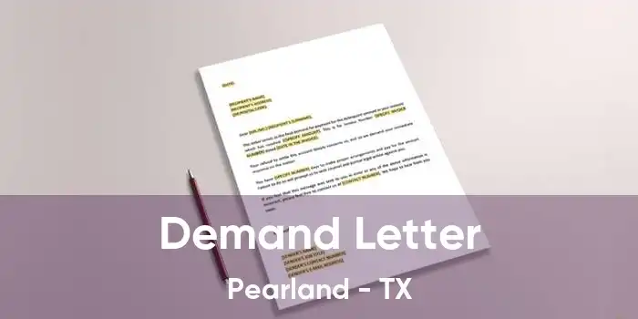 Demand Letter Pearland - TX