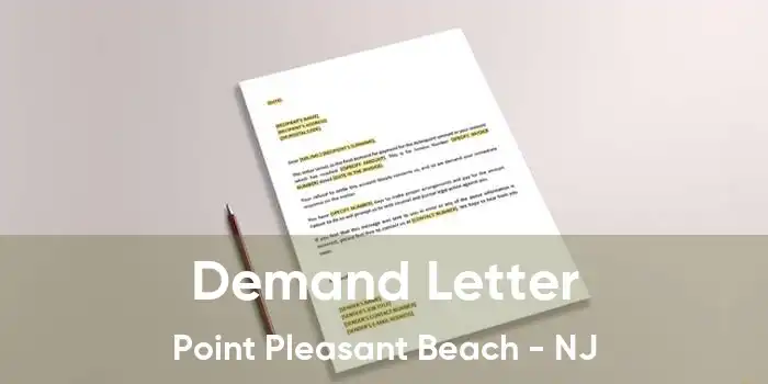 Demand Letter Point Pleasant Beach - NJ