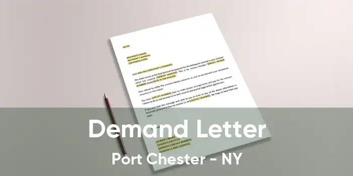 Demand Letter Port Chester - NY