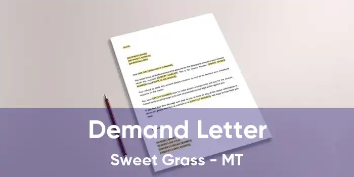 Demand Letter Sweet Grass - MT