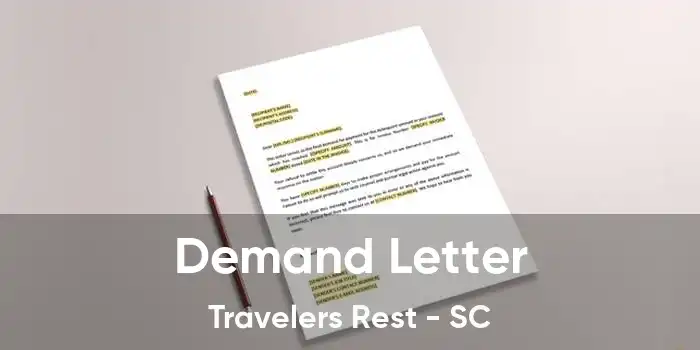 Demand Letter Travelers Rest - SC