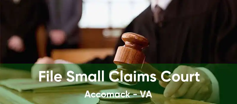 File Small Claims Court Accomack - VA