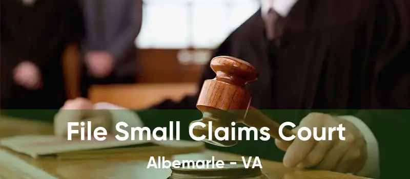 File Small Claims Court Albemarle - VA