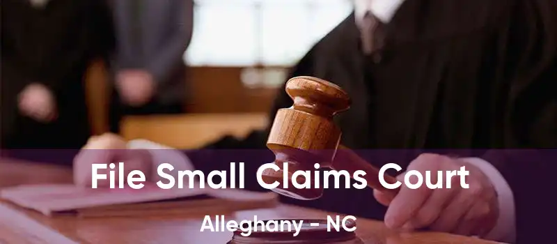 File Small Claims Court Alleghany - NC