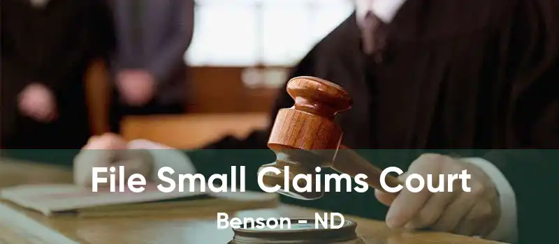 File Small Claims Court Benson - ND