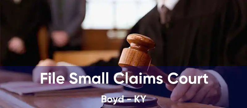 File Small Claims Court Boyd - KY