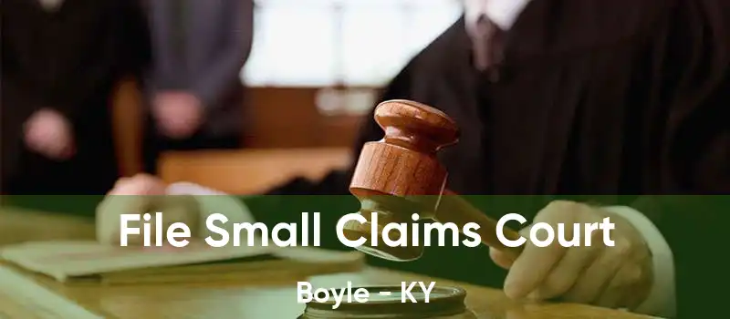 File Small Claims Court Boyle - KY