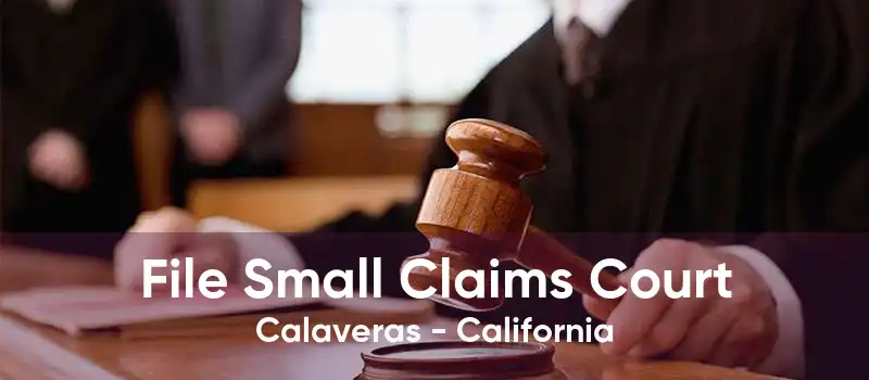 File Small Claims Court Calaveras - California