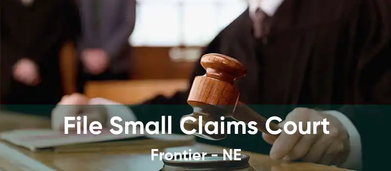 File Small Claims Court Frontier - NE