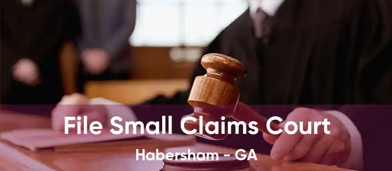 File Small Claims Court Habersham - GA