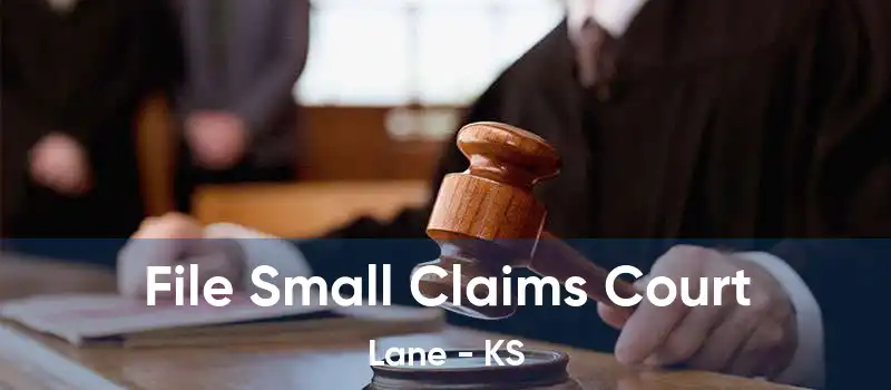 File Small Claims Court Lane - KS