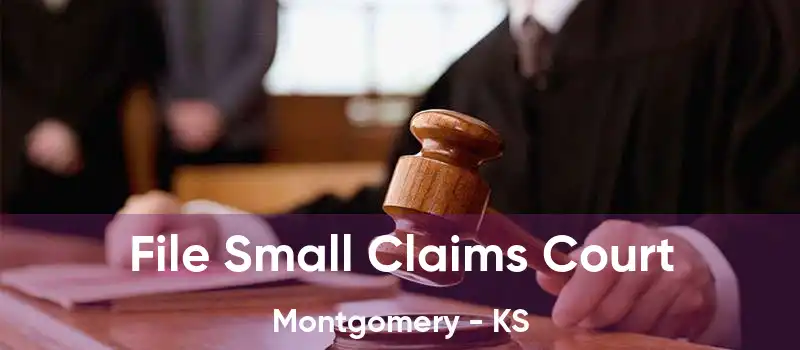 File Small Claims Court Montgomery - KS