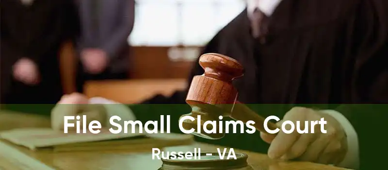 File Small Claims Court Russell - VA