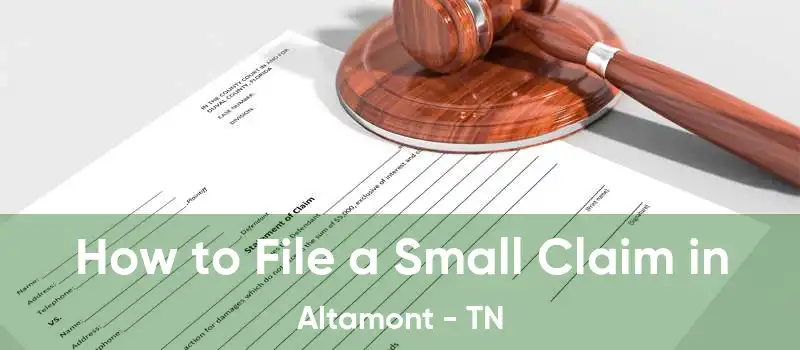 How to File a Small Claim in Altamont - TN