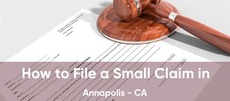 How to File a Small Claim in Annapolis - CA