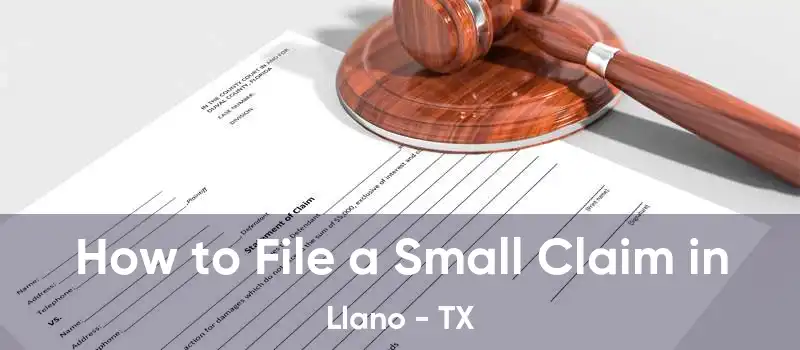 How to File a Small Claim in Llano - TX