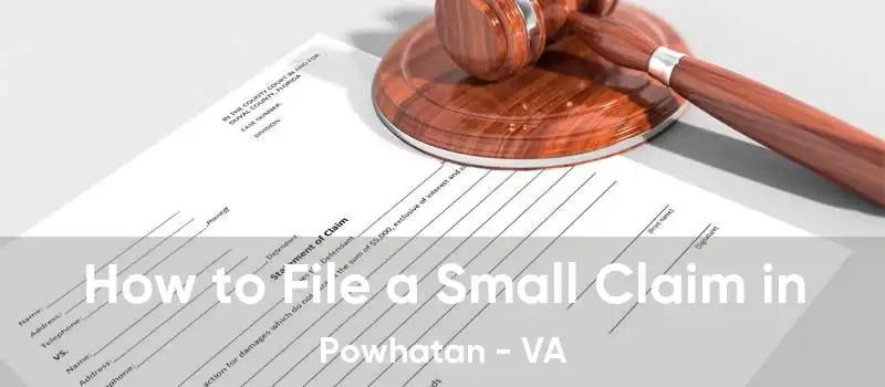 How to File a Small Claim in Powhatan - VA