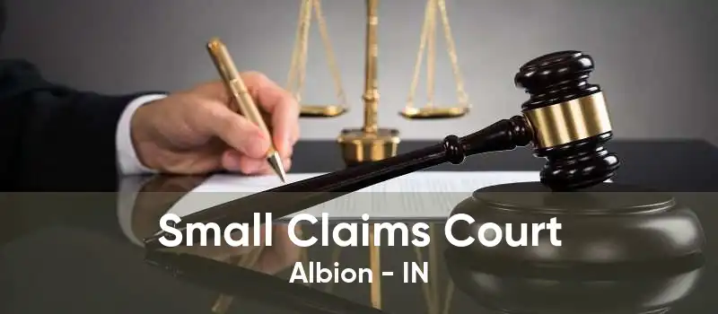 Small Claims Court Albion - IN