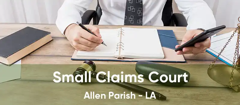 Small Claims Court Allen Parish - LA