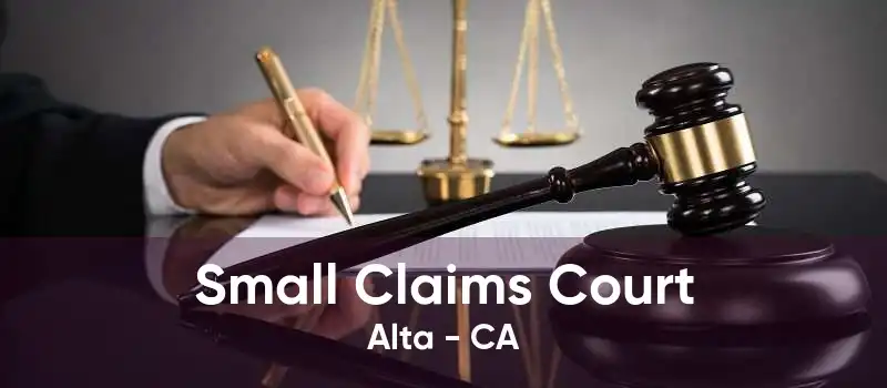 Small Claims Court Alta - CA