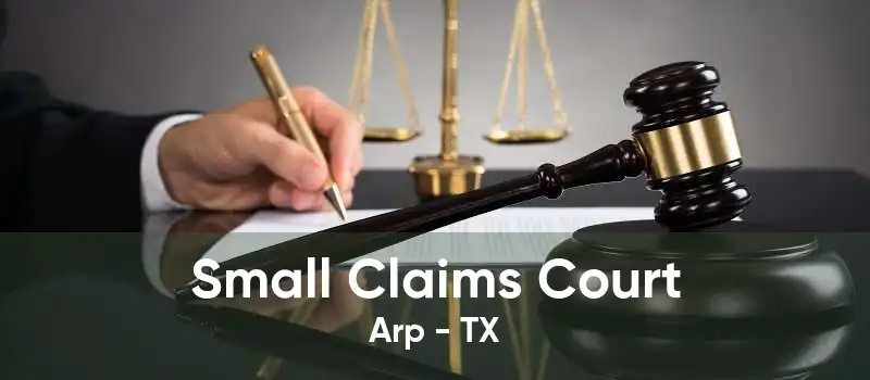 Small Claims Court Arp - TX