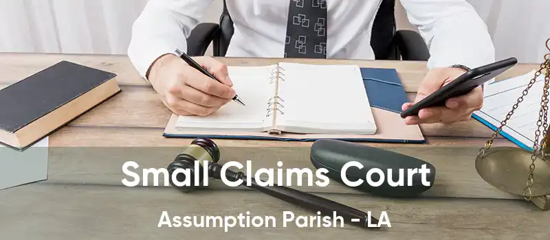 Small Claims Court Assumption Parish - LA