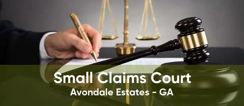 Small Claims Court Avondale Estates - GA