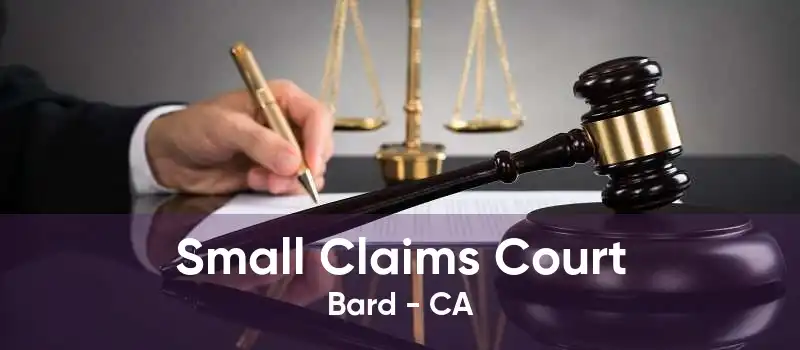 Small Claims Court Bard - CA