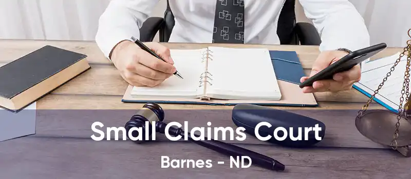 Small Claims Court Barnes - ND