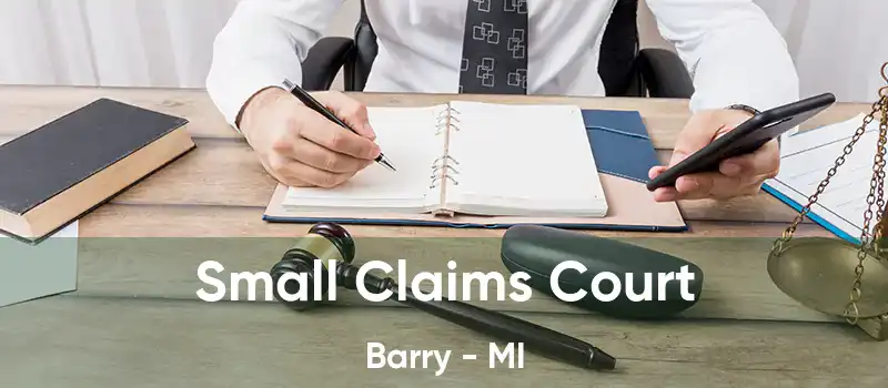 Small Claims Court Barry - MI