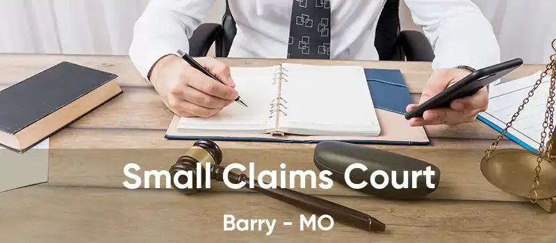 Small Claims Court Barry - MO