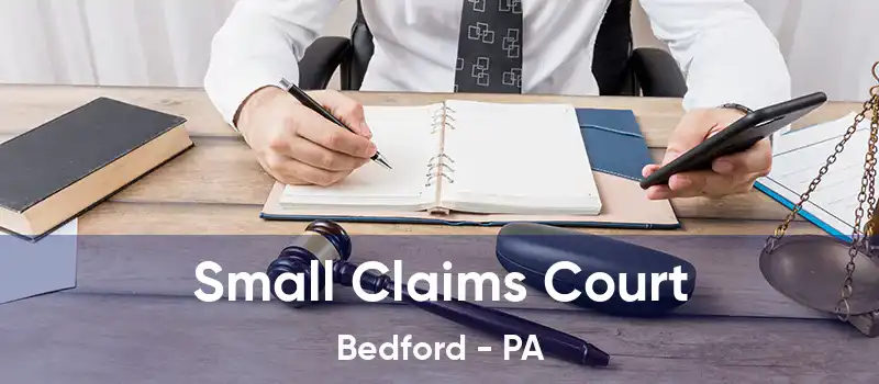 Small Claims Court Bedford - PA