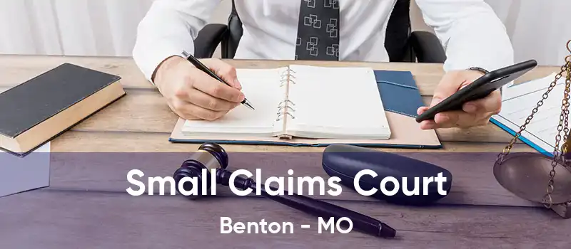 Small Claims Court Benton - MO