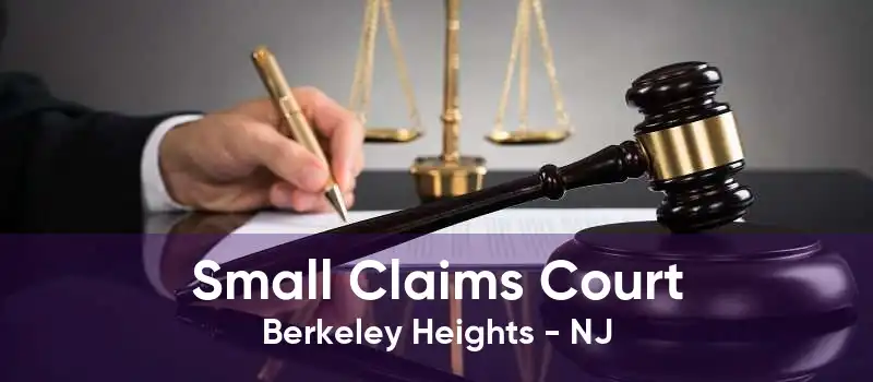 Small Claims Court Berkeley Heights - NJ