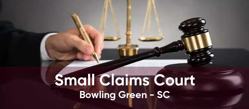 Small Claims Court Bowling Green - SC