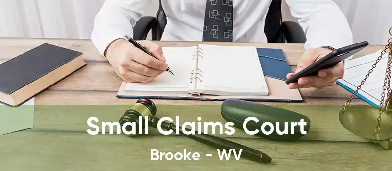 Small Claims Court Brooke - WV