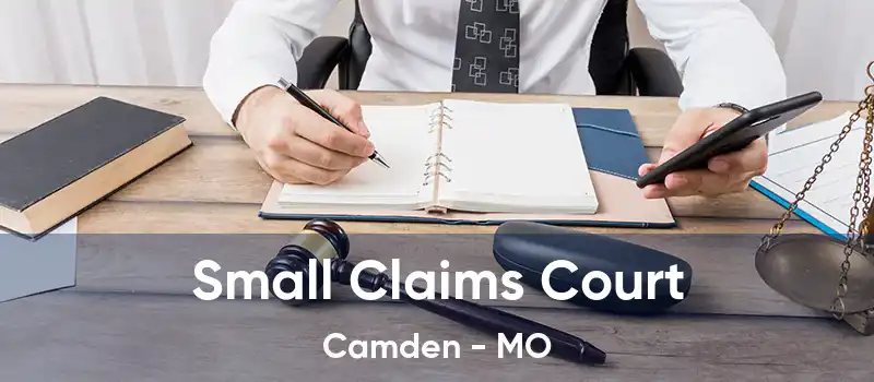 Small Claims Court Camden - MO