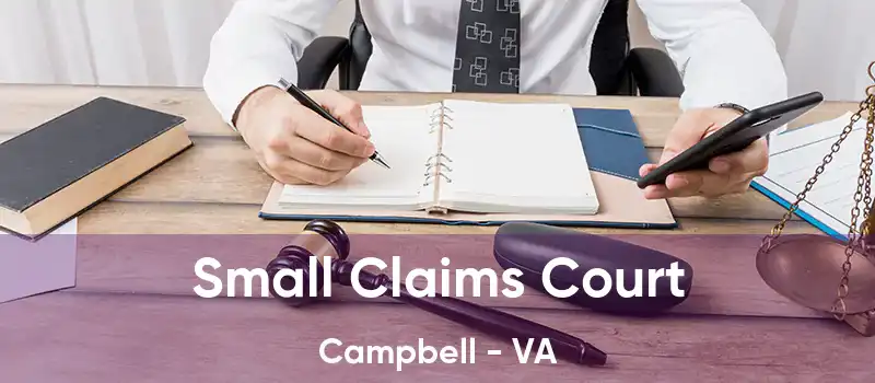 Small Claims Court Campbell - VA