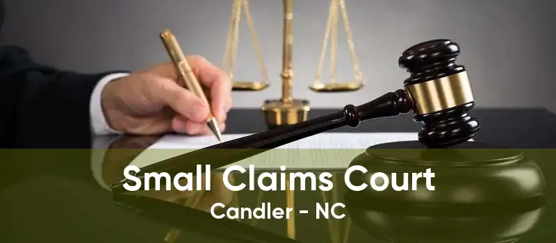 Small Claims Court Candler - NC